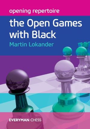 Opening Repertoire: The Open Games with Black