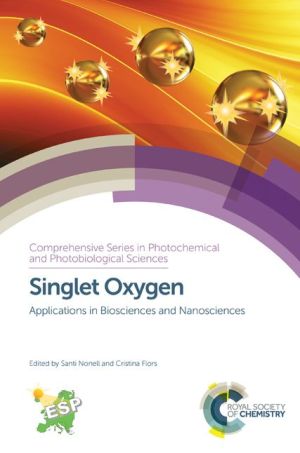 Singlet Oxygen: Applications in Biosciences and Nanosciences