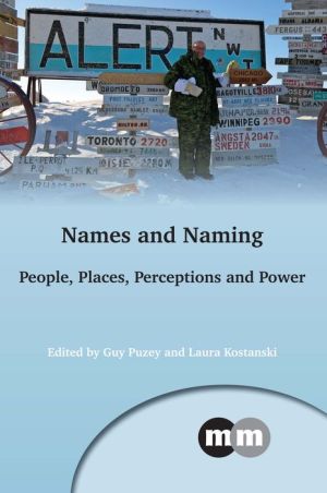 Names and Naming: People, Places, Perceptions and Power