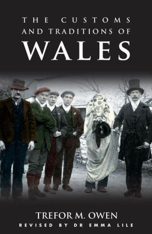 The Customs and Traditions of Wales: A Pocket Guide