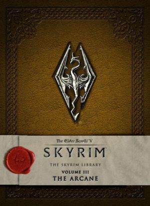 The Elder Scrolls V: Skyrim - The Skyrim Library, Vol. III: The Arcane