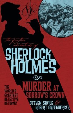 The Further Adventures of Sherlock Holmes - Murder at Sorrow's Crown