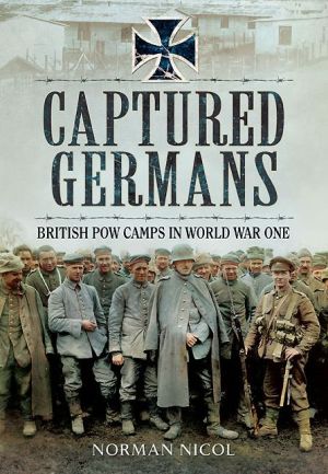 Captured Germans - British POW Camps in WWI