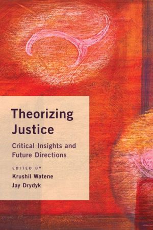 Theorizing Justice: New Insights and Future Directions