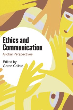 Ethics and Communication: Global Perspectives