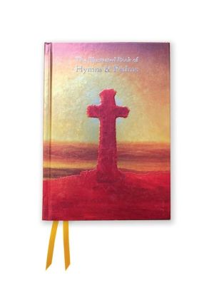 Illustrated Book of Hymns and Psalms: Poems, Prayers and Thoughts for Every Day