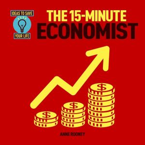The 15-Minute Economist