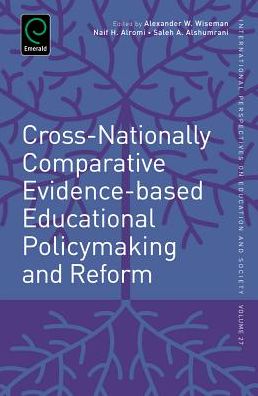 Cross-Nationally Comparative, Evidence-based Educational Policymaking and Reform