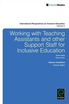Working with Teaching Assistants and Other Support Staff for Inclusive Education