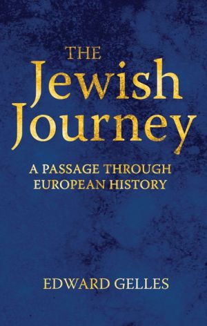 The Jewish Journey: A Passage Through European History