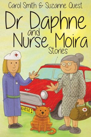 Dr Daphne and Nurse Moira Stories