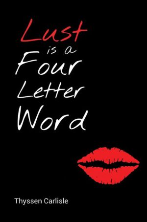 Lust is a Four Letter Word