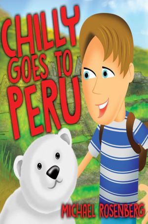 Chilly Goes To Peru