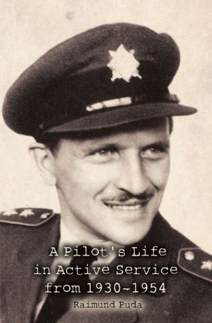 A Pilot's Life in Active Service from 1930-1954