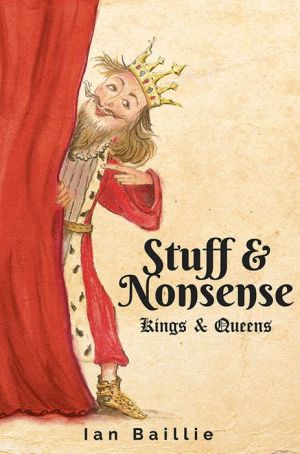 Stuff & Nonsense: Kings & Queens