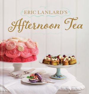 Eric Lanlard's Afternoon Tea