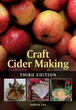 Craft Cider Making: Third Edition