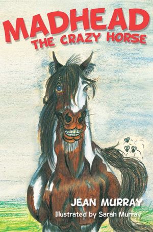Madhead the Crazy Horse