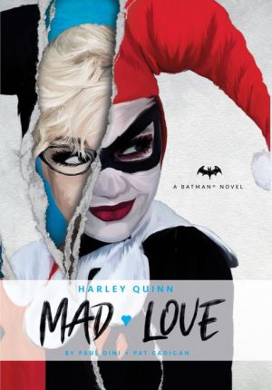 Book DC Comics novels - Harley Quinn: Mad Love