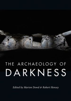 The Archaeology of Darkness