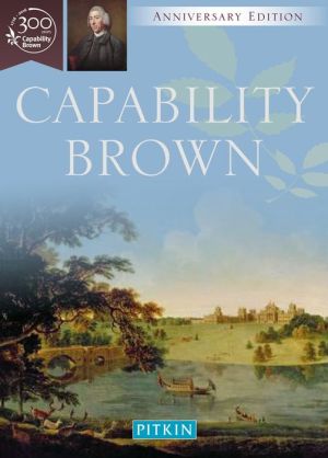 Capability Brown: The Master Gardener