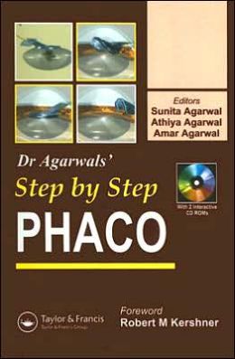 Phacoemulsification Amar Agarwal, Athiya Agarwal, Sunita Agarwal