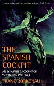 Phoenix: The Spanish Cockpit: An Eyewitness Account of the Spanish Civil War