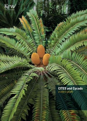 CITES and Cycads: A User's Guide
