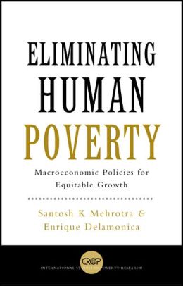 Eliminating Human Poverty: Macroeconomic and Social Policies for Equitable Growth