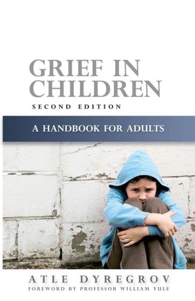 Grief in Children: A Handbook for Adults