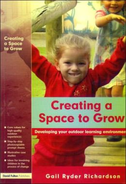 Creating a Space to Grow: The Process of Developing Your Outdoor Learning