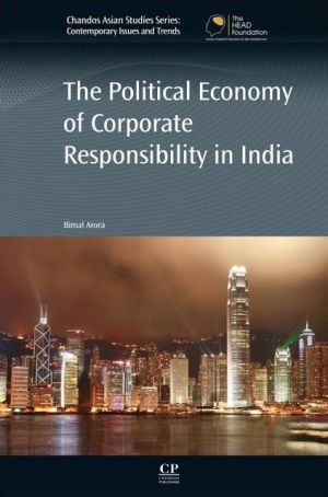 The Political Economy of Corporate Responsibility in India