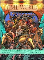 Time World: Journey through the Horrors of History in This Action-Packed Fantasy Adventure