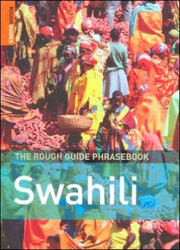 The Rough Guide to Swahili Dictionary Phrasebook 2 (Rough Guide Phrasebooks) Lexus