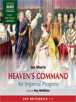 Heaven's Command: An Imperial Progress