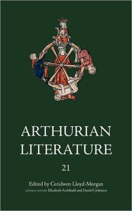 Arthurian Literature XXI: Celtic Arthurian Material (Arthurian Literature Series)