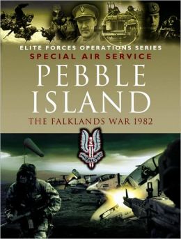 SAS Pebble Island - The Falklands War 1982 Jon Cooksey