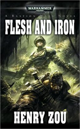 Flesh and Iron (Bastion Wars Series)