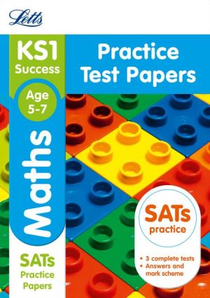 Letts KS1 Revision Success - New 2014 Curriculum Edition- KS1 Maths: Practice Test Papers