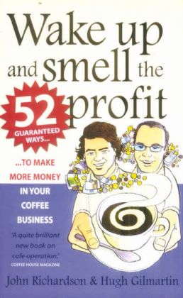 Wake Up And Smell The Profit