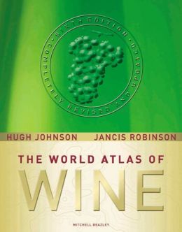 The World Atlas of Wine Hugh Johnson and Jancis Robinson