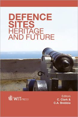 Defence Sites: Heritage and Future