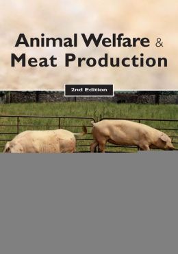Animal Welfare and Meat Production Neville G. Gregory and Temple Grandin