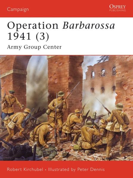 Barbarossa 1941 (3): Army Group Center