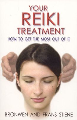 Your Reiki Treatment: How to get the most out of it Frans Stiene