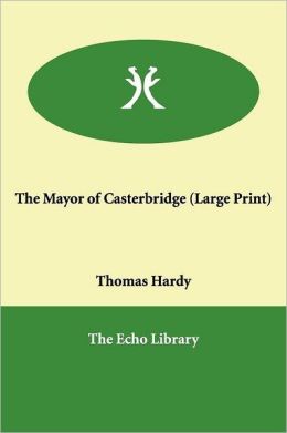 The Mayor of Casterbridge