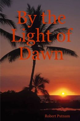 By The Light Of Dawn