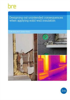Designing Out Unintended Consequences When Undertaking Solid Wall Insulation