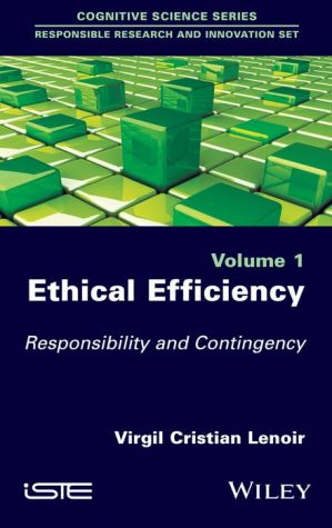 Ethical Efficiency: Responsibility for the Unprecedented
