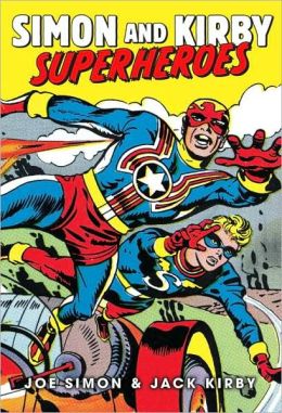 The Simon and Kirby Superheroes